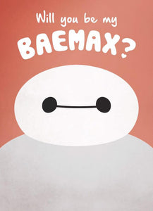 Baymax Wants You to Be His Valentine